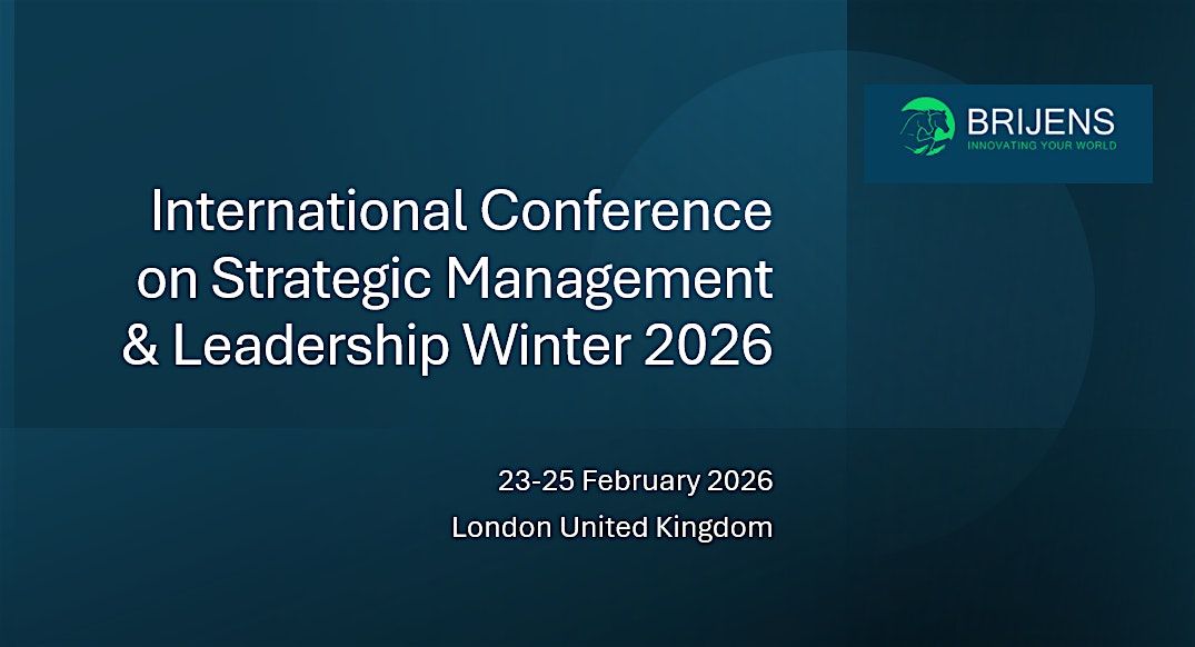International Conference on Strategic Management and Leadership Winter 2026