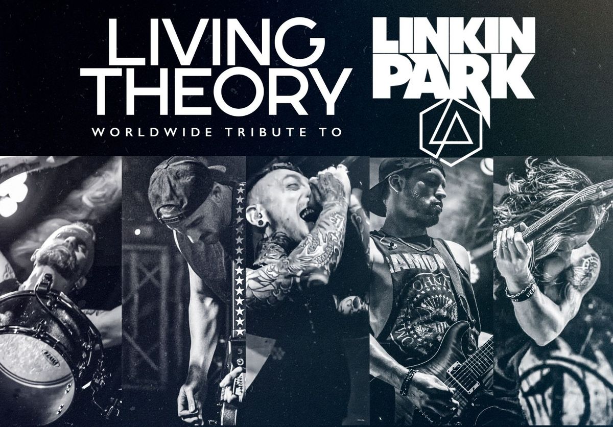 Living Theory - Linkin Park Tribute