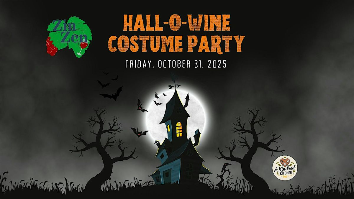Zin Zen's Hall-O-WINE Costume Party