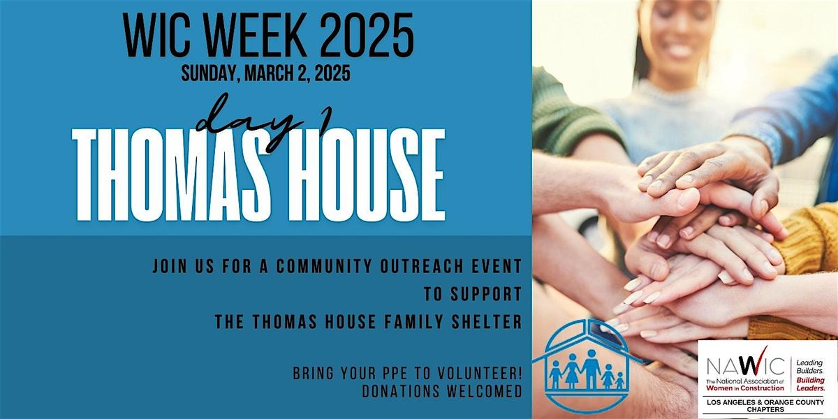 WIC WEEK 2025 DAY 1- THOMAS HOUSE