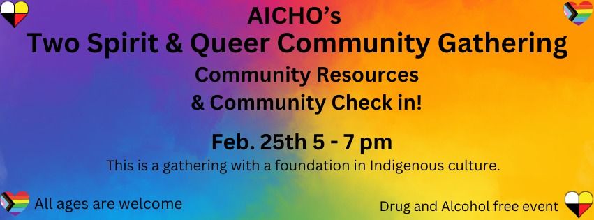 AICHO's Two Spirit & Queer Community Gathering