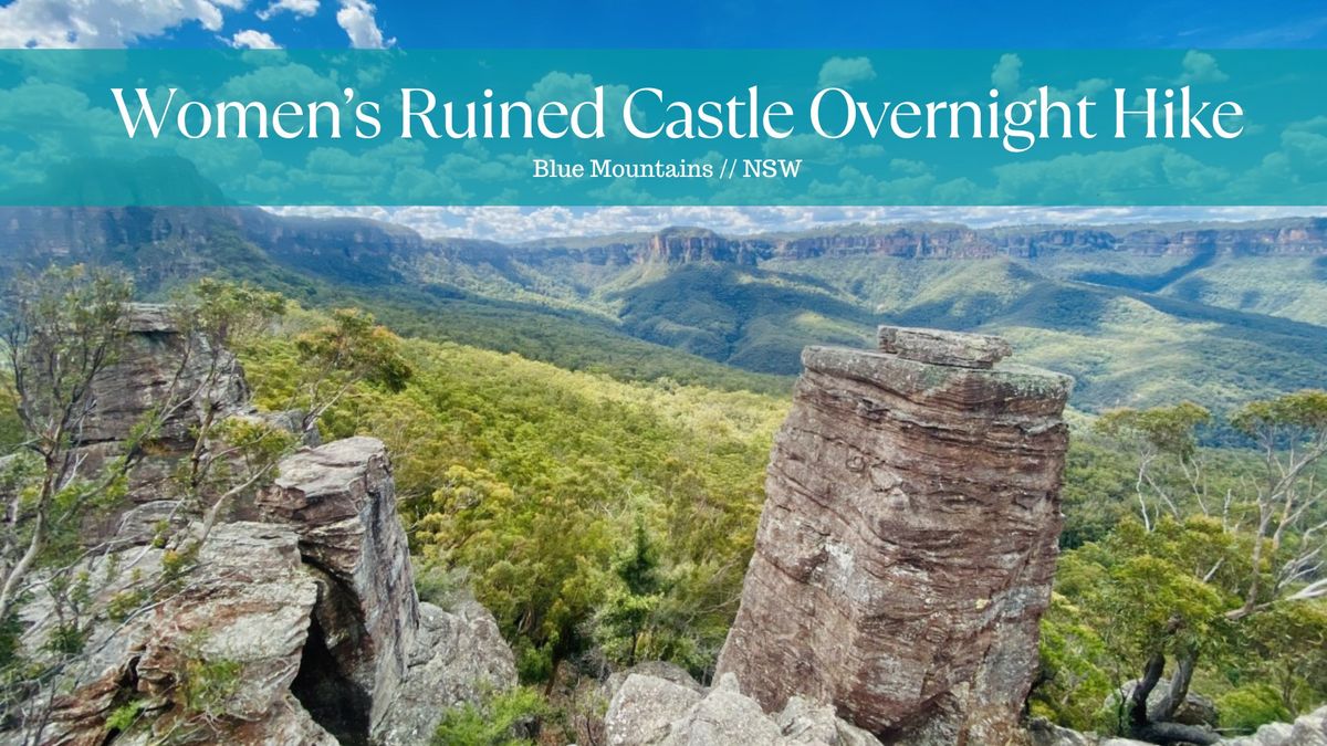 Women's Ruined Castle Overnight Hike \/\/ 13th - 14th July