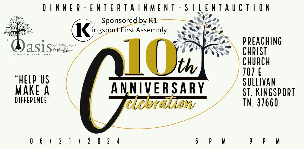OASIS OF KINGSPORT TENTH ANNIVERSARY CELEBRATION 