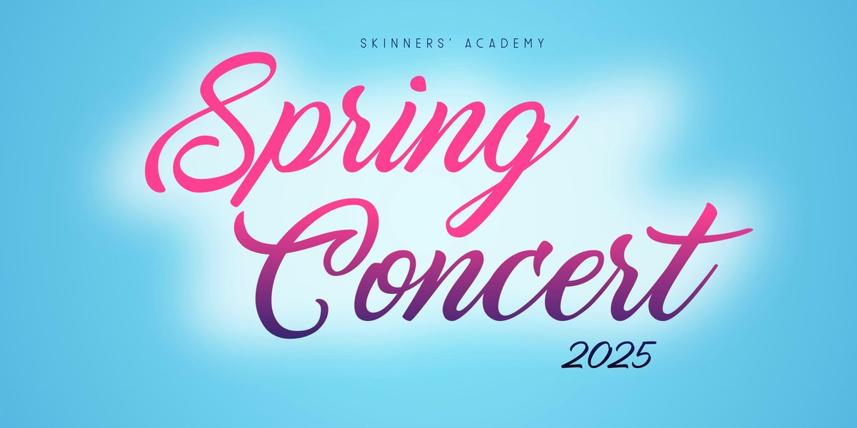 Skinners' Academy Spring Concert