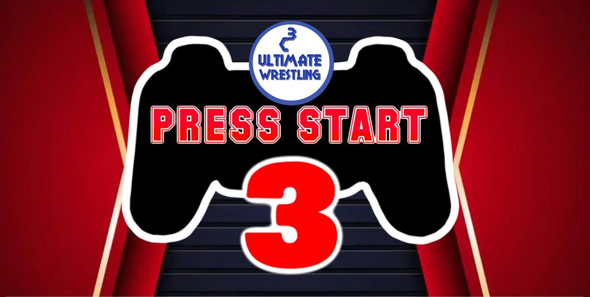 C3 Ultimate Wrestling\/ The B.O.A.R.D.  Presents: Press Start 3