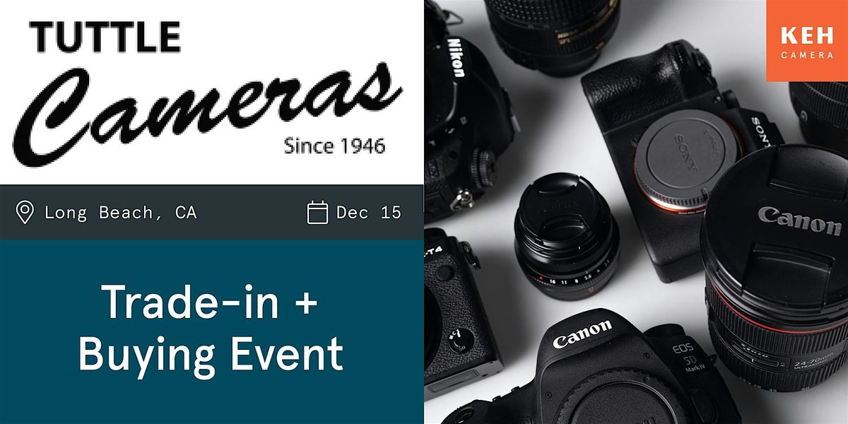 Sell your camera gear (free event) at Tuttle Cameras