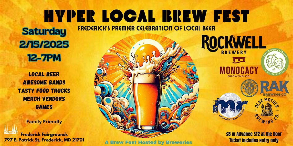 Frederick City HYPER LOCAL BREW FEST - 2\/15\/25 Noon