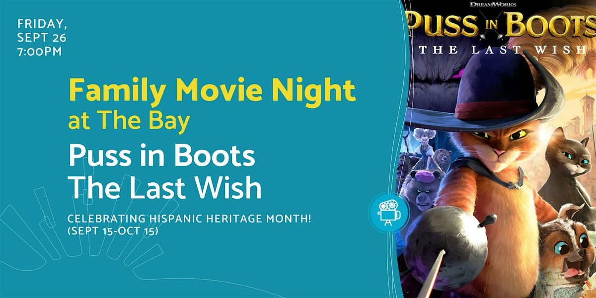 Family Movie Night: Puss in Boots: The Last Wish