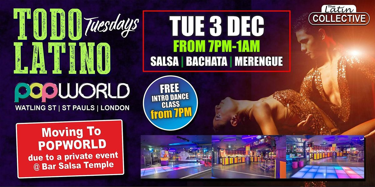 SALSA & BACHATA TUESDAY! FREE CLASS at POPWORLD London