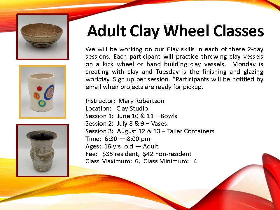 Adult Clay Wheel Class: July 2024