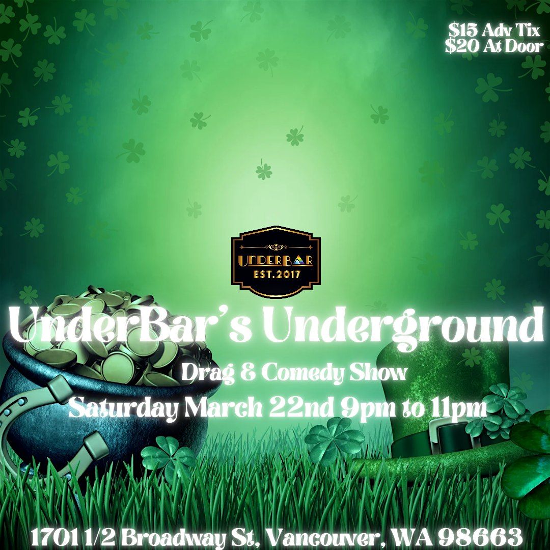 UnderBar\u2019s Underground Drag & Comedy Show