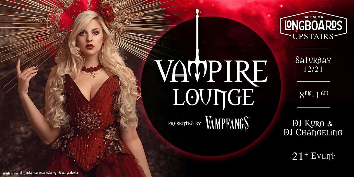 Vampire Lounge - December 21st 2024