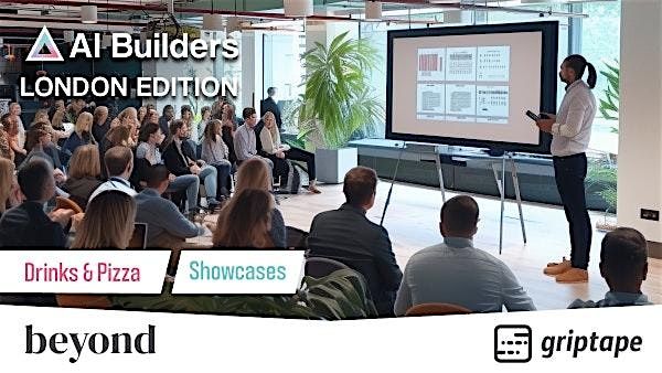 AI Builders London :: Pizza + Demos + Networking