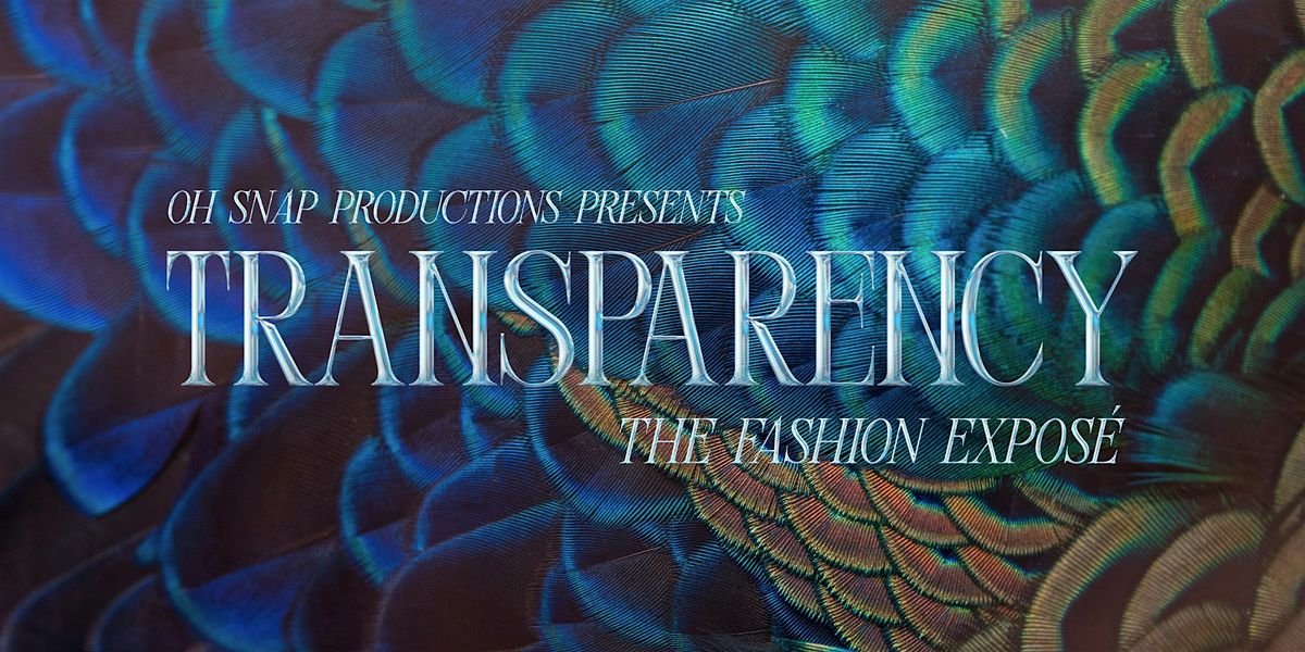 OH SNAP! NYFW TRANSPARENCY: The Fashion Expos\u00e9