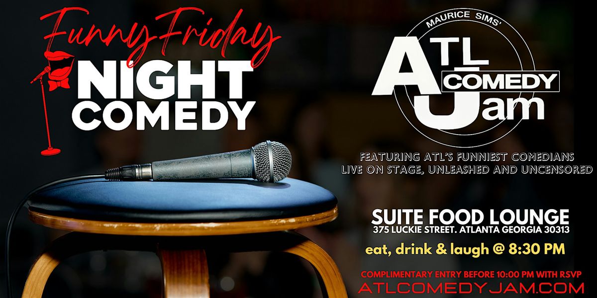 Funny Friday Comedy @ Suite Lounge