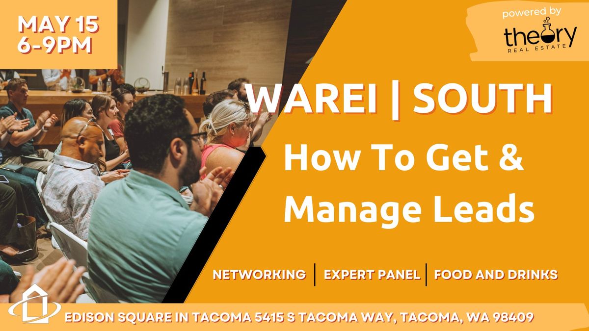 WAREI South Monthly Meet Up | How To Get and Manage Leads