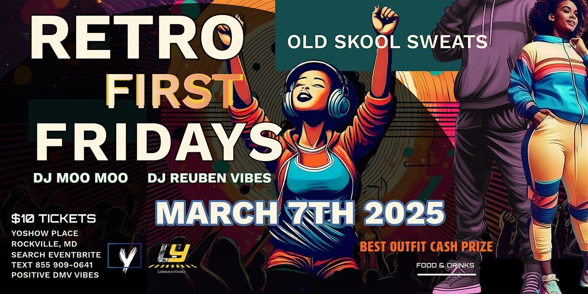 March RETRO First Friday @ YOSHOW 7:30PM to 1:00AM