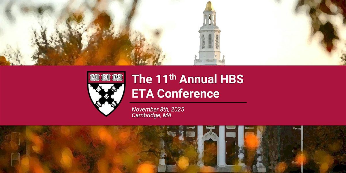 2025 Entrepreneurship Through Acquisition Conference at HBS