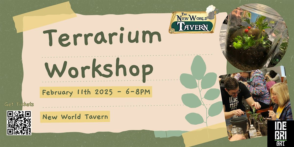 Terrarium Workshop @ New World Tavern