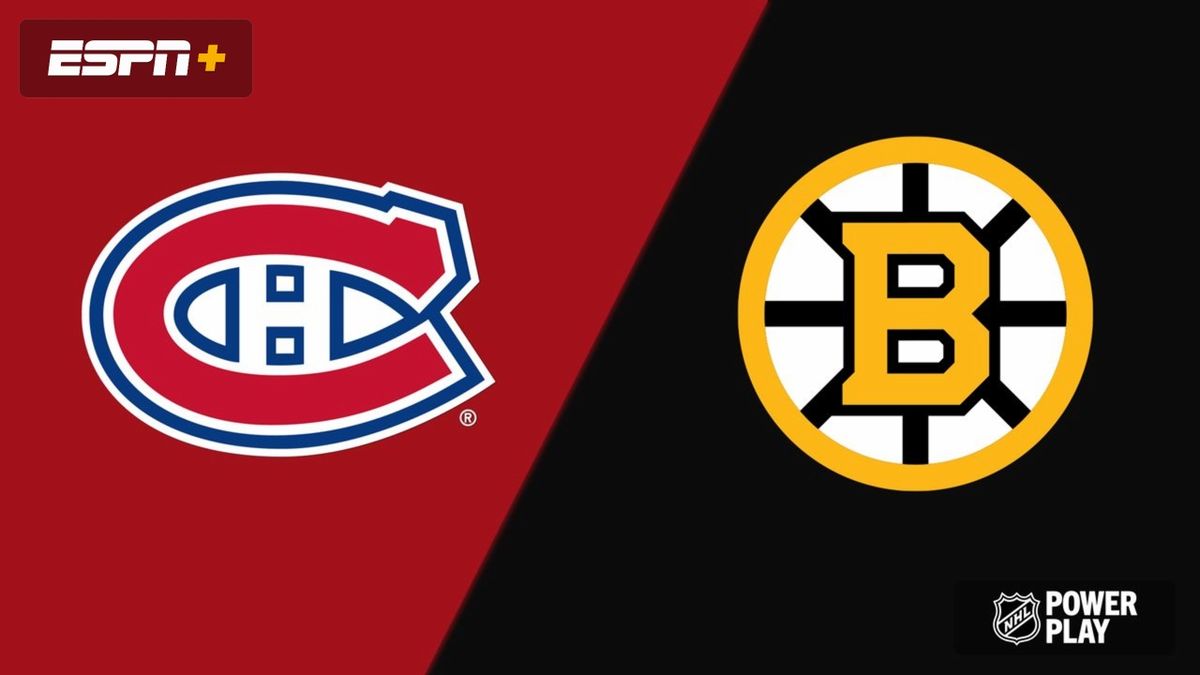 Boston Bruins at Montreal Canadiens