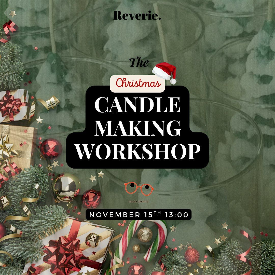 Christmas Candle Making Workshop