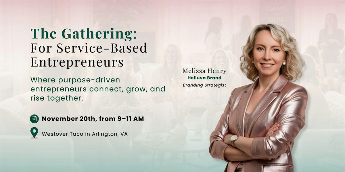 The Gathering: For Service-Based Entrepreneurs