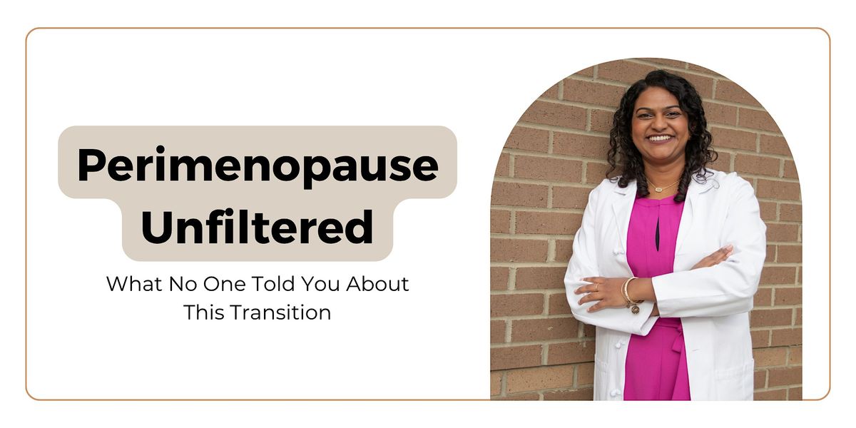 Perimenopause Unfiltered: What No One Told You About This Transition