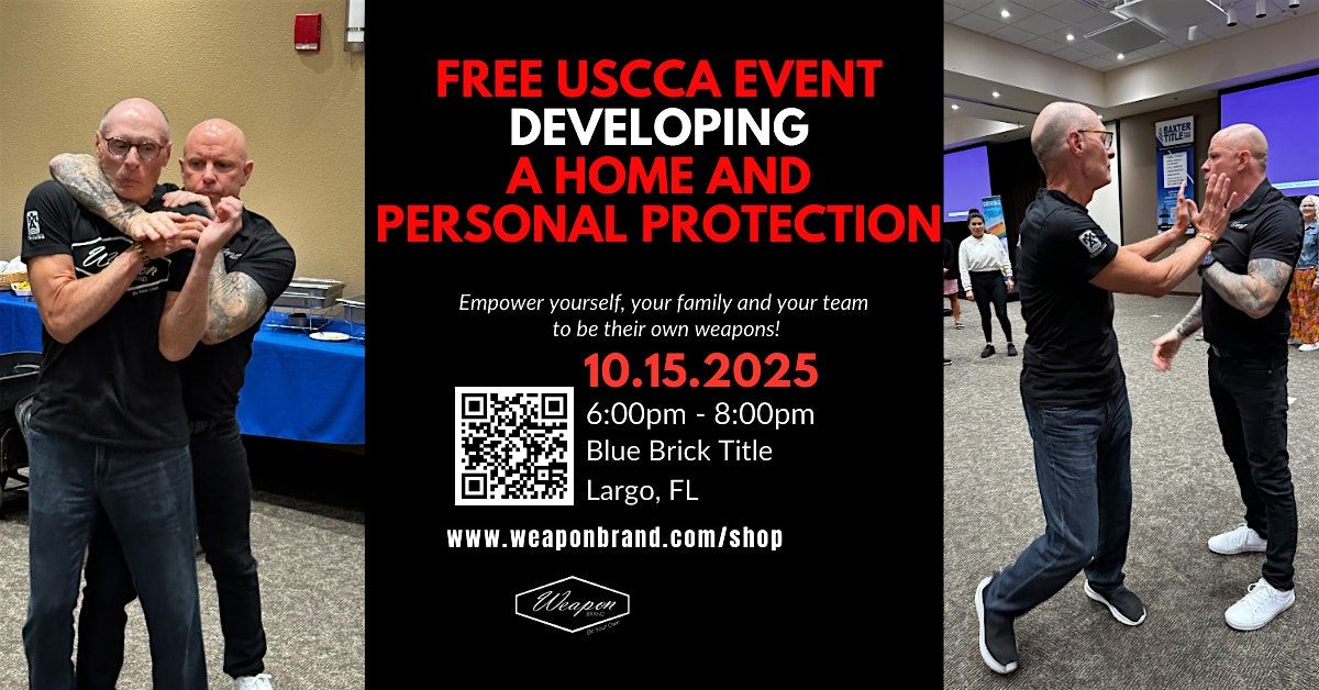 FREE USCCA Event \/ Developing a Home and Personal Protec