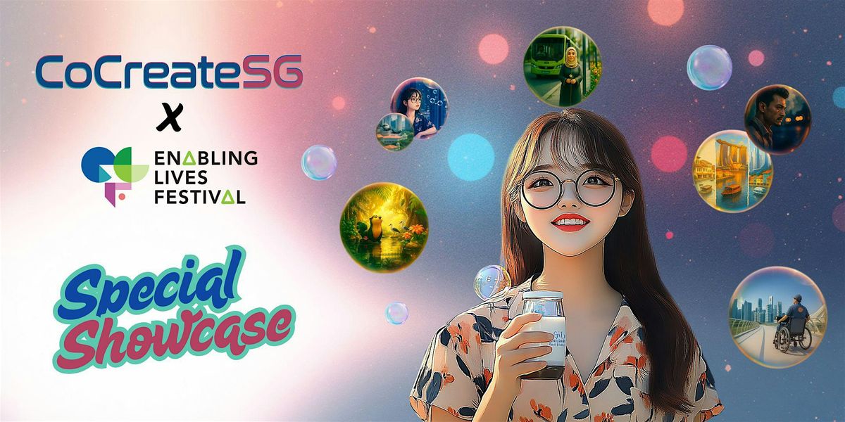 CoCreateSG 2025 X Enabling Lives Festival