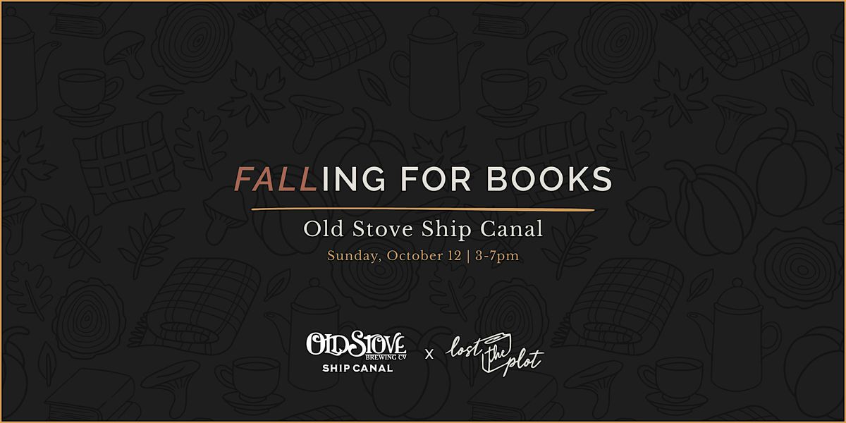 Falling For Books | Author Signing &  Book Pop-Up @ Old Stove Ship Canal