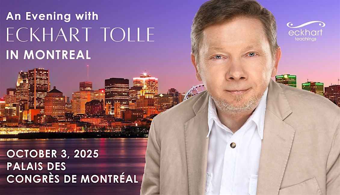 An Evening with Eckhart Tolle in Montreal