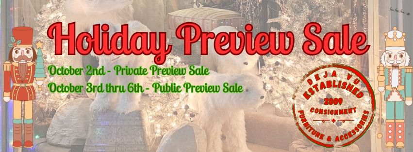 Deja Vu Holiday Preview Sale