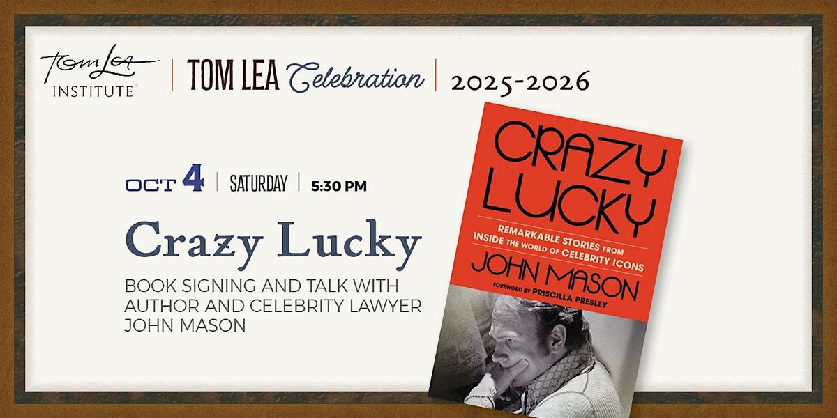 Crazy Lucky: Book Signing with John Mason and Adair Margo