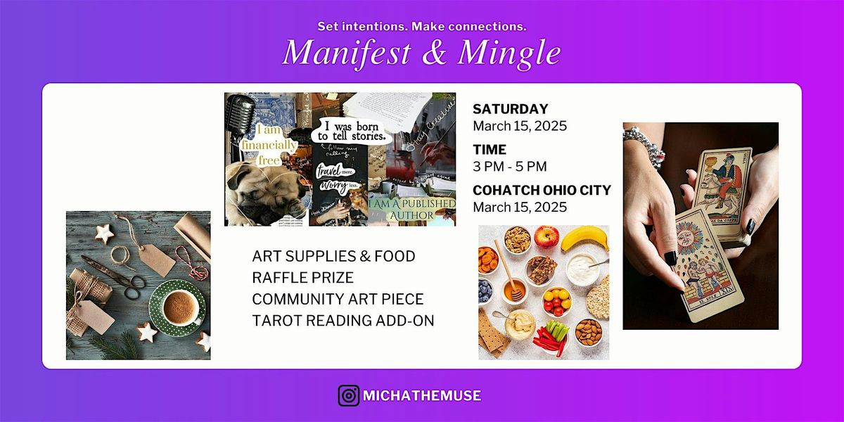 Manifest & Mingle