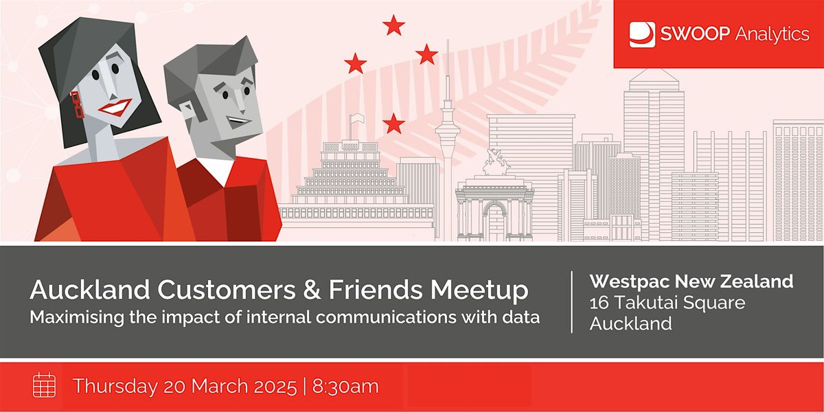 Auckland Meet-Up | Maximising the impact of internal comms with data