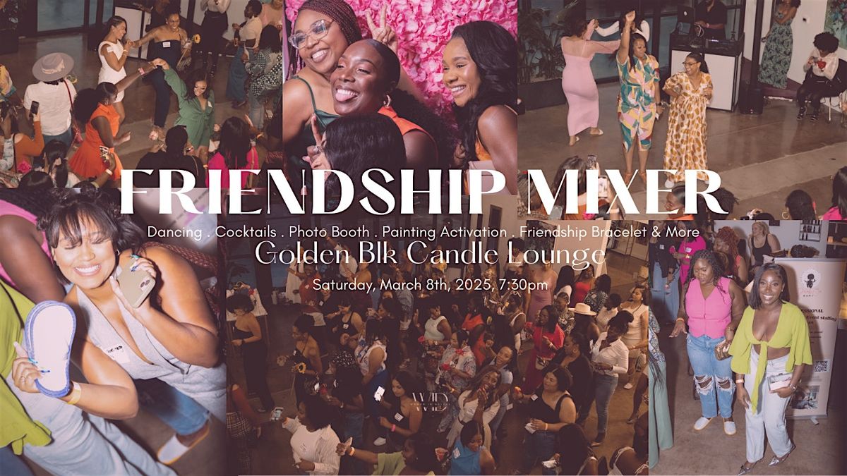 Women in Dallas - Friendship Mixer : International Women's Day Celebration