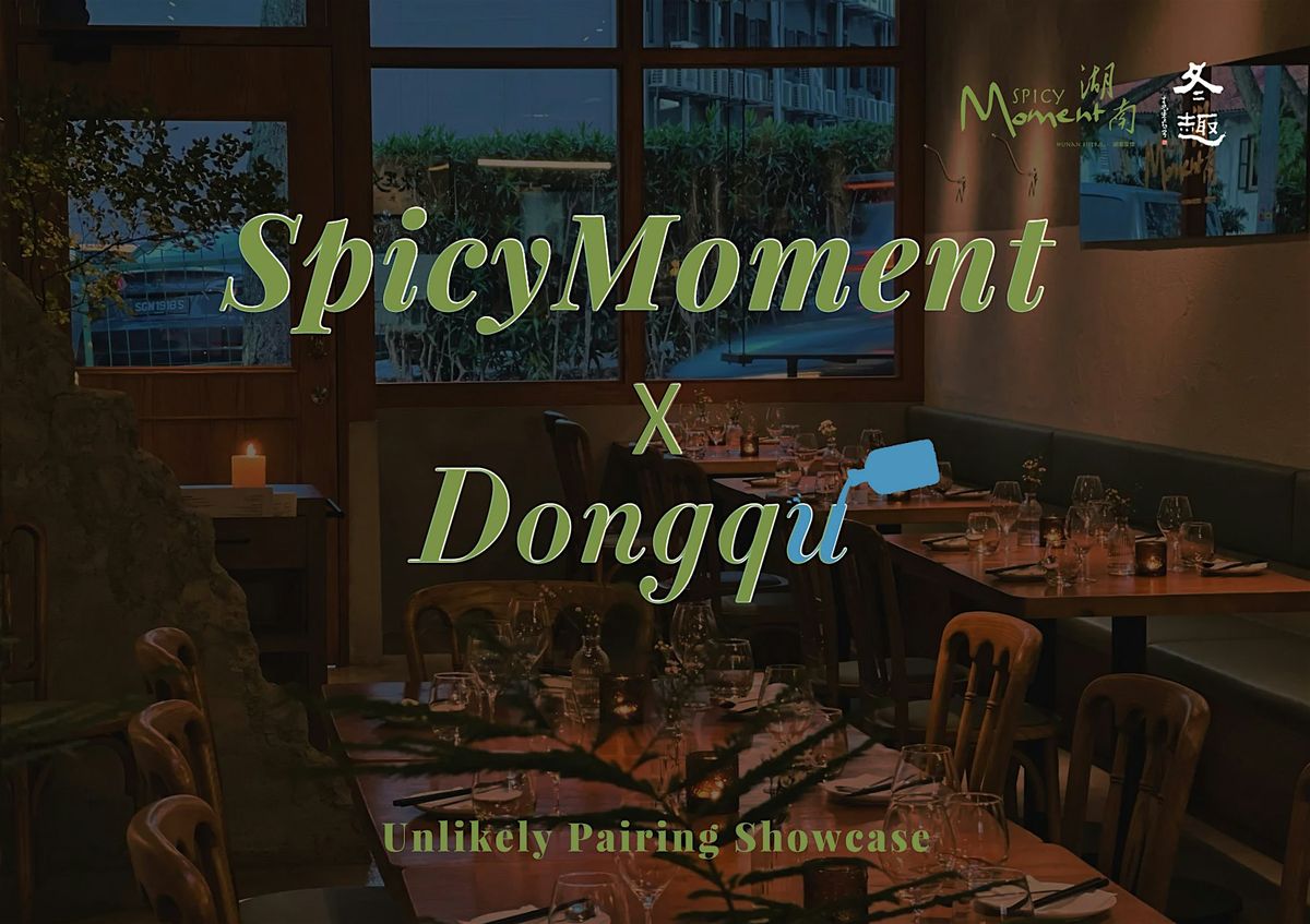 Dong Qu Shaoxing wine Dinner at Spicy Moment