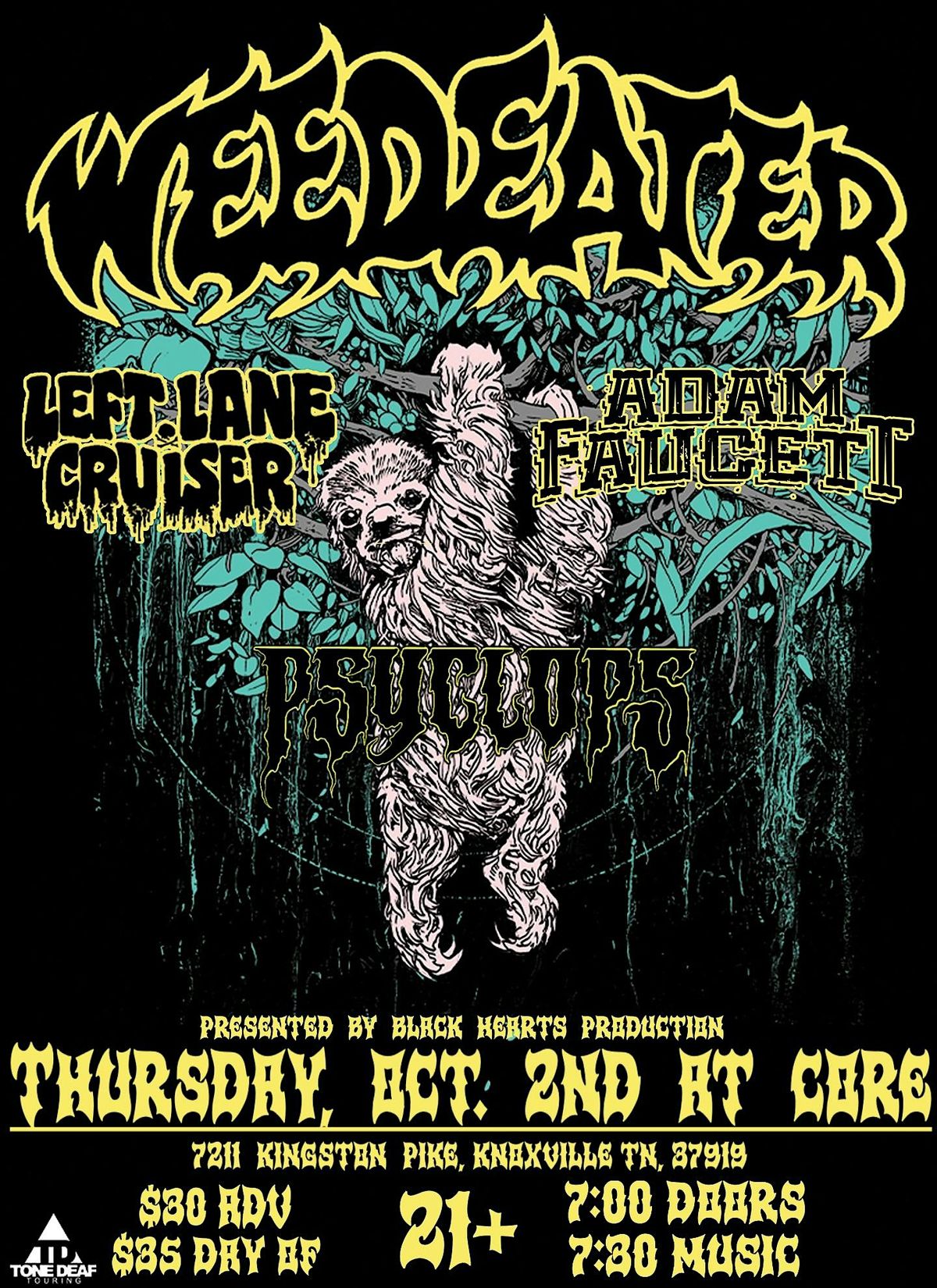 WEEDEATER w\/Left Lane Cruiser \/ Adam Faucett \/ Psyclops
