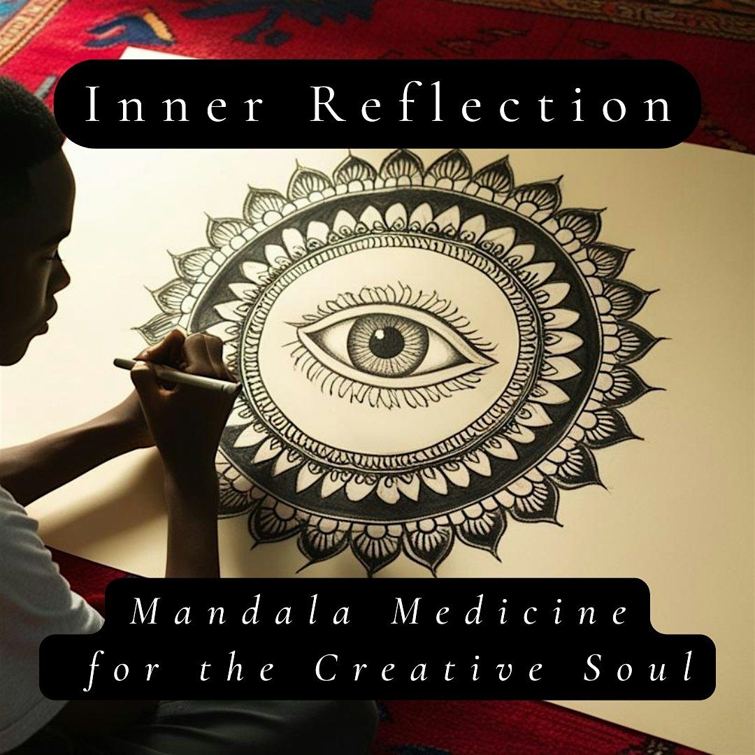 Inner Reflection: Mandala Making Class