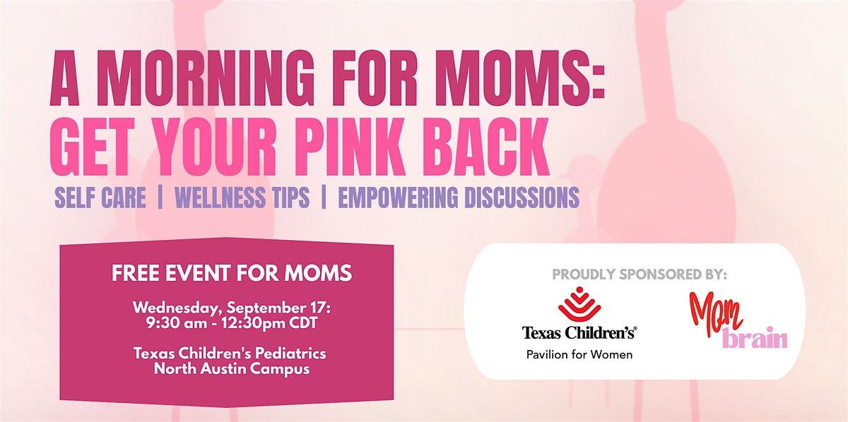 A Morning for Moms to Get Their Pink Back