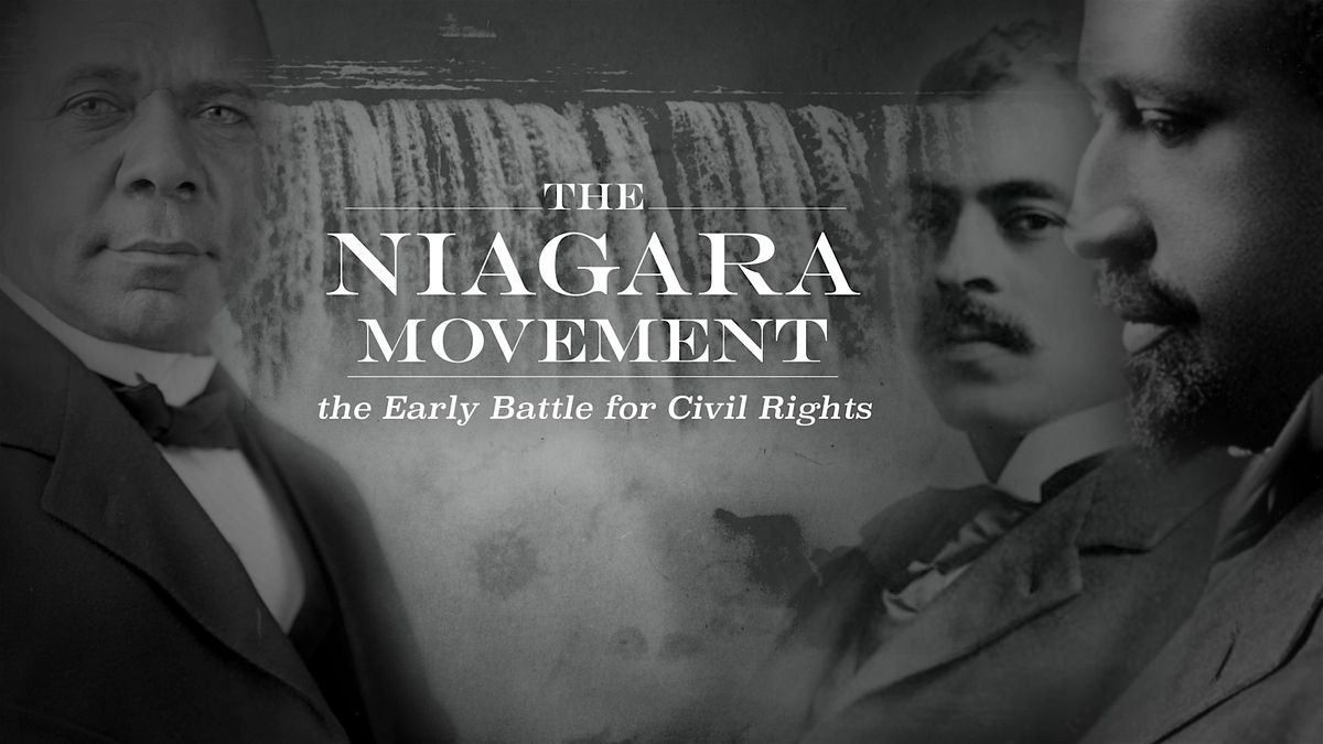 The Niagara Movement: The Early Battle for Civil Rights Film Screening