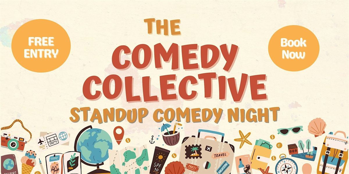 The Comedy Collective - A New Comedy Night in Town