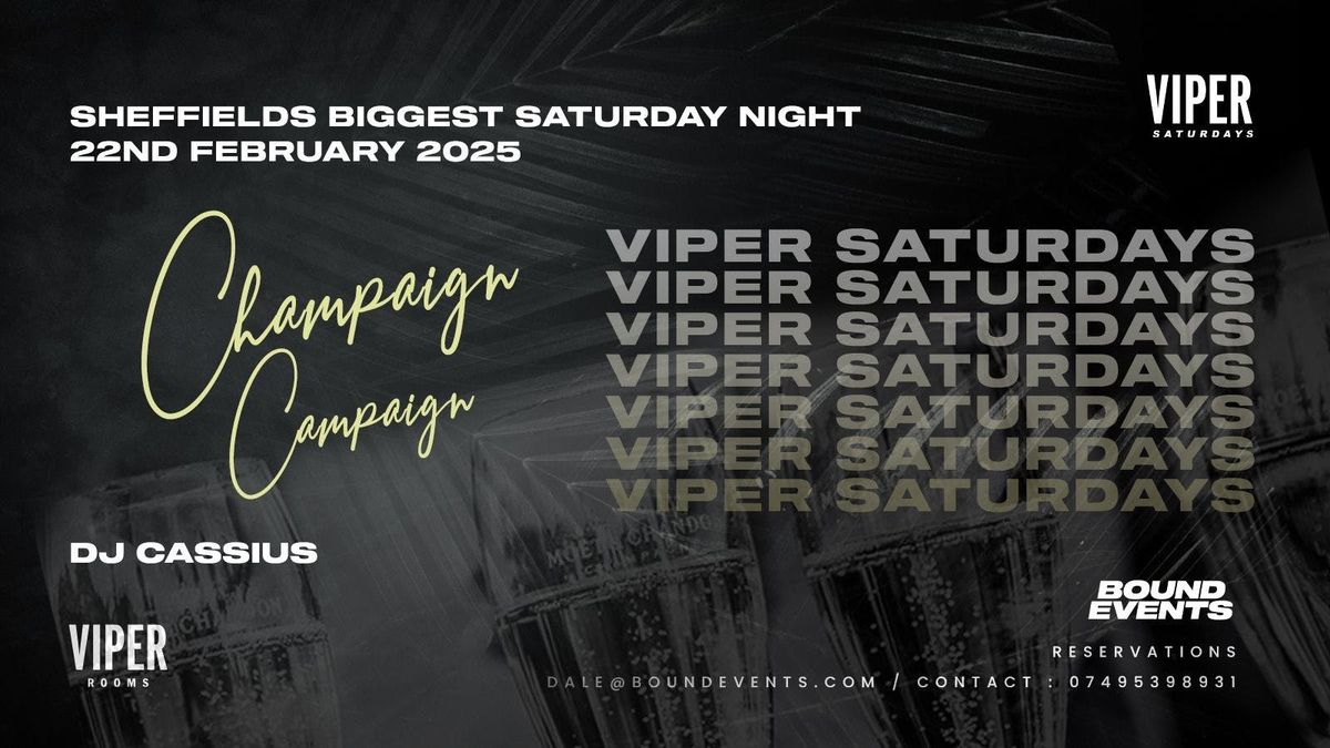 Viper Saturdays - Champaign Campaign - Bound Events 