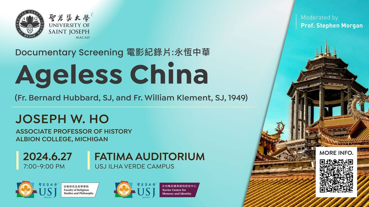 Film Screening: Ageless China (Fr. Bernard Hubbard, SJ, & Fr. William Klement, SJ, 1949) \u96fb\u5f71\u7d00\u9304\u7247\uff1a\u6c38\u6046\u4e2d\u83ef