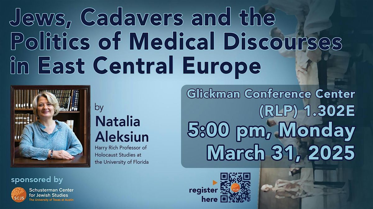 Jews, Cadavers, and Politics in Medical Discourses East Central Europe