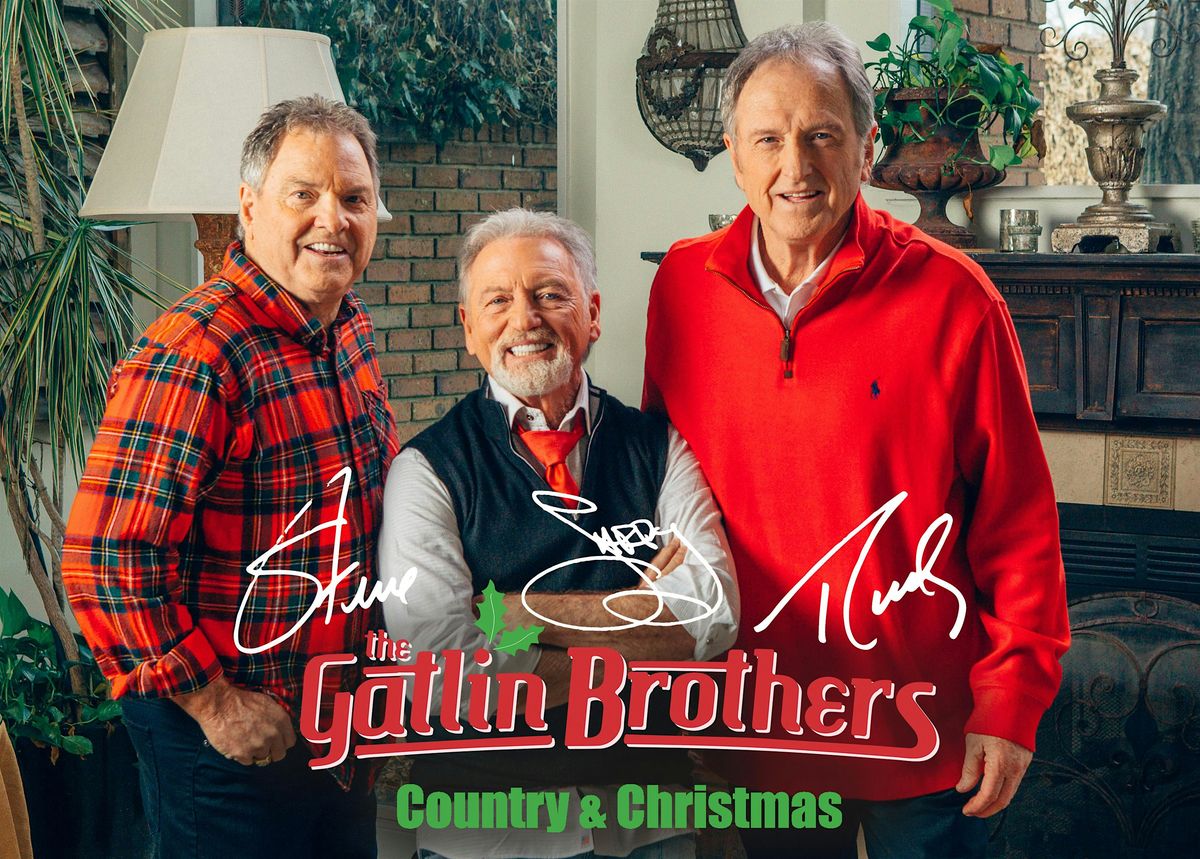 The Gatlin Brothers: Country & Christmas
