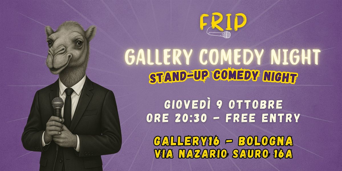 Bologna |  Gallery16 | 09 Ottobre | Stand Up Comedy Night | [In italiano]