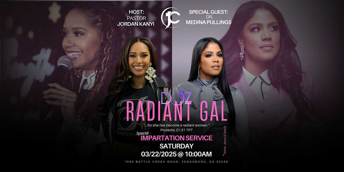 Radiant Gal Brunch: Special Impartation Service