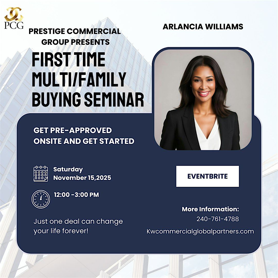 First Time Multi Family Buying Seminar