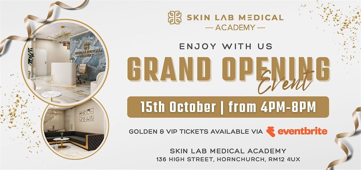 Grand Opening: SkinLab Medical & Business Academy \u2013 Hornchurch